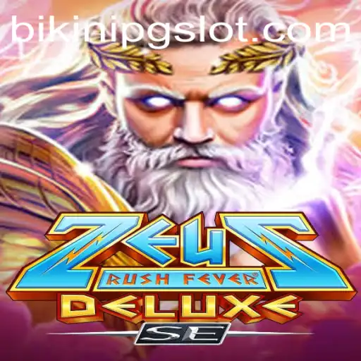 Dive into the Thrilling World of ZeusRushFeverDeluxeSE: A Mythical Adventure Awaits with BIKINIPG